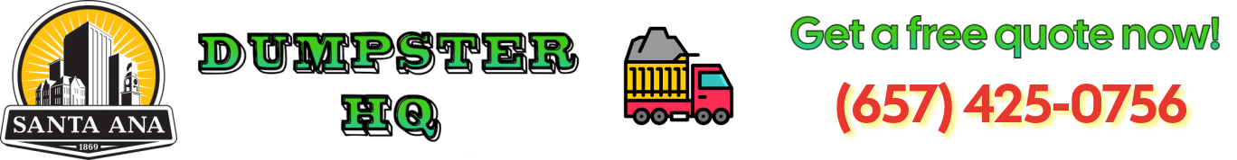 Dumpster HQ Santa Ana – Dumpster Rental and Junk Disposal